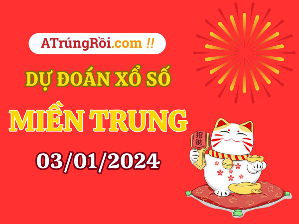 Dự đoán XSMT ngày 3/1/2024