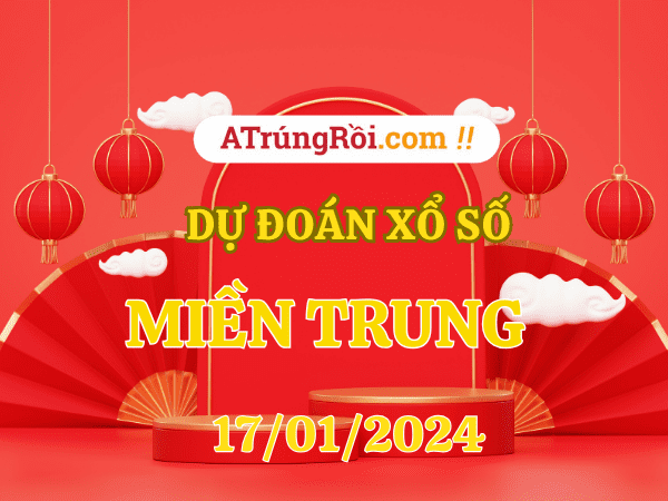 Dự đoán XSMT ngày 17/1/2024