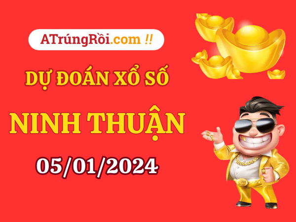 Dự đoán XSNT ngày 5/1/2024