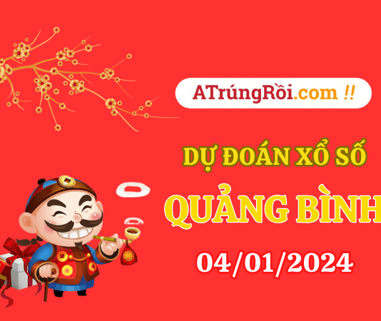 Dự đoán Soi cầu Quảng Bình 4/1/2024 (Thứ 5 ngày 4 tháng 1)