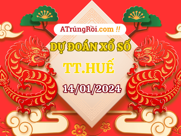 Dự đoán XSTTH ngày 14/1/2024