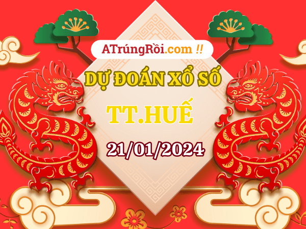 Dự đoán XSTTH 21/1/2024