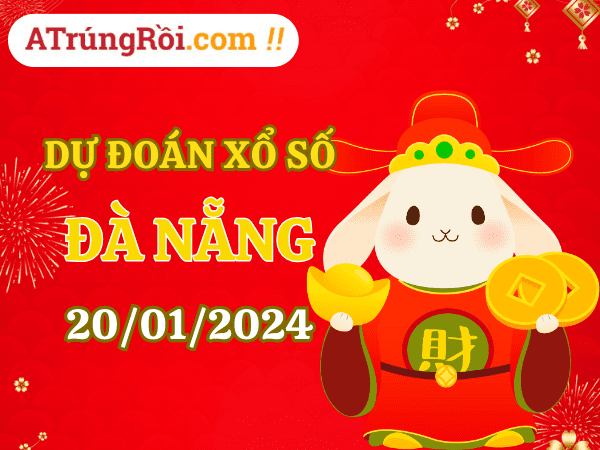 Dự đoán Soi cầu Xổ số Đà Nẵng 20/1/2024 (Thứ 7 - 20/01)