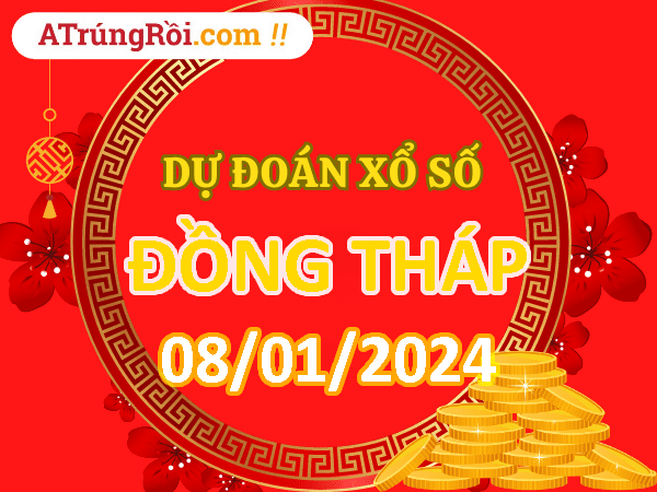 Dự đoán Soi cầu Xổ số Đồng Tháp 8/1/2024 (Thứ 2 - 08/01)