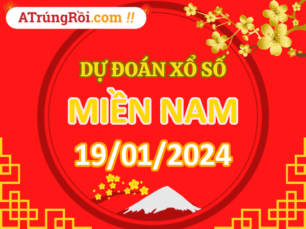 Dự đoán XSMN 19/1/2024, soi cầu kết quả Xổ Số Miền Nam 19-01-2024