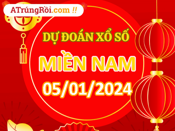 Dự đoán XSMN 5/1/2024, soi cầu kết quả Xổ Số Miền Nam 05-01-2024