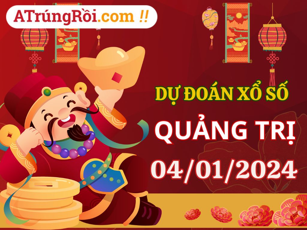 Dự đoán Soi cầu Quảng Trị 4/1/2024 (Thứ 5 ngày 4 tháng 1)