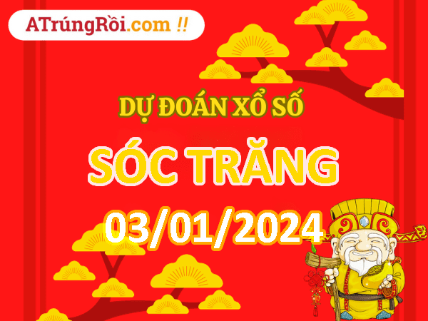 Dự đoán Soi cầu Sóc Trăng 3/1/2024 (Thứ 4 ngày 3 tháng 1)