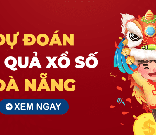Dự đoán XSDNG 5/10 – Tham khảo soi cầu xổ số Đà Nẵng ngày 5/10/2024