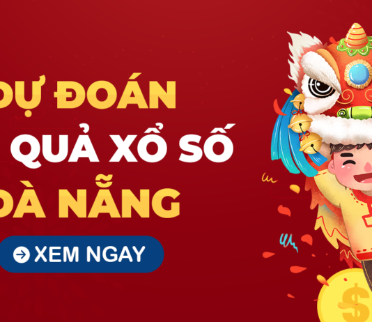 Soi cầu XSDNG 28/6/2025 – Soi cầu xổ số Đà Nẵng ngày 28/6/2025