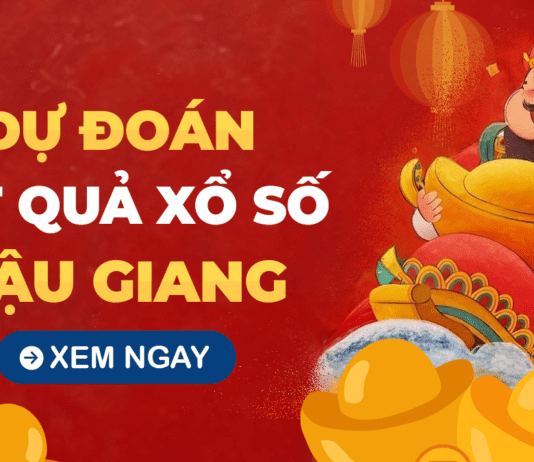 Soi cầu XSHG 5/7/2025 – Soi cầu xổ số Hậu Giang ngày 5/7/2025